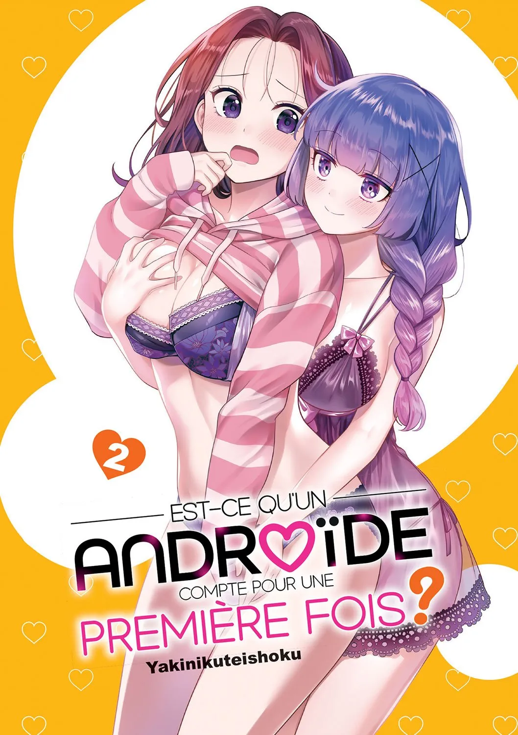 EST-CE QU'UN ANDROÏDE COMPTE COMME PREMIÈRE FOIS ? - TOME 02