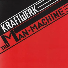 Kraftwerk - The Man•Machine (LP, Album, Reissue, Remastered, Stereo)